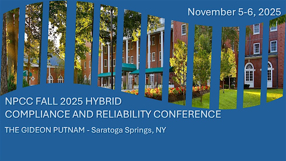 NPCC Fall 2025 Compliance and Reliability Conference